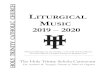 LITURGICAL MUSIC 2019 2020 · 2019. 9. 26. · LITURGICAL MUSIC 2019 – 2020 Musical Offerings for the Sunday 11:15 A.M. Solemn Masses & Other Special Liturgies during the Program