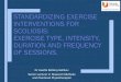 Standardizing exercise interventions for scoliosis: Exercise type, … · e.g yoga, pilates,tai chi, Can include many different exercise protocols according to the preferences of