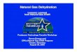 Lessons Learned from Natural Gas STAR - EPA · 2017. 9. 1. · Natural Gas Dehydration Lessons Learned from Natural Gas STAR Producers Technology Transfer Workshop Devon Energy and
