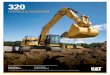 Product Brochure 320 Hydraulic Excavator, AEXQ2329-00...320 HYDRAULIC EXCAVATOR Engine Power 121 kW (162 hp) Operating Weight 22 700 kg (50,100 lbs) Cat® C4.4 ACERT Engine meets U.S