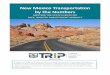 New Mexico Transportation by the Numbers...Mexico. Throughout the FAST -Act – fiscal years 2016 to 202 1 – the program provided $2.3 billion to New Mexico for road repairs and