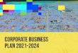corporate business plan 2021-2024 - Home Page | CKB · 2021. 4. 19. · CORPORATE BUSINESS PLAN // 2021-2024 • Kalgoorlie-Boulder will be a city of opportunity and prosperity. •