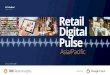 April 2021 Retail Digital Pulse...hypermarkets/big box stores), and investigated their digital maturity across five dimensions – strategy, people, data, technology, and process –