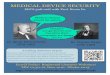 MEDICAL DEVICE SECURITY · 2013. 1. 14. · effectiveness of manufacturing software-controlled medical devices. Dr. Ignaz Semmelweis 1818-1865 Dr. Charles Meigs 1792-1869 Medical