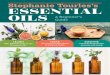 Stephanie Tourles's Essential Oils: A Beginner's Guide: Learn Safe, Effective Ways to Use 25 Popular Oils; Make 100 Aromatherapy Blends to Enhance Health
