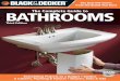Black & Decker The Complete Guide to Bathrooms, Third Edition: *Remodeling on a budget * Vanities & Cabinets * Plumbing & Fixtures * Showers, Sinks & Tubs