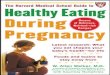 The Harvard Medical School Guide to Healthy Eating During Pregnancy (Harvard Medical School Guides)
