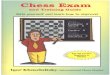 Chess Exam And Training Guide: Rate Yourself And Learn How To Improve (Chess Exams)