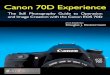 Canon 70D Experience - The Still Photography Guide to Operation and Image Creation with the Canon