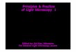 Principles & Practice of Light Microscopy 1