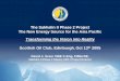 The Sakhalin II Phase 2 Project The New Energy Source for the Asia Pacific Transforming the
