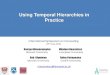 Using Temporal Hierarchies in Practice - Forecasters · 2017. 4. 9. · Using Temporal Hierarchies in Practice n.kourentzes@lancaster.ac.uk International Symposium on Forecasting