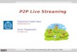 P2P Live Streaming - Home | SICS