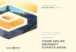 YOUR SOLAR JOURNEY STARTS HERE - Solitek · EVA encapsulants. We use POE. 0 10 % 20 30 40 50 60 70 80 90 100 110 2,000 4,000 6,000 8,000 10,000 12,000 Following 1000 h Damp Heat,