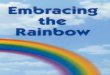 Embracing the Rainbow