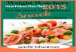 Weight Watchers 2015 New Points Plus Plan The Absolutely Most Delicious Snack Recipes Cookbook
