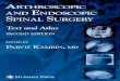 Arthroscopic and Endoscopic Spinal Surgery - Text and Atlas 2nd ed - P. Kambin (Humana, 2005) WW