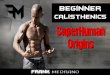 Beginner's Calisthenics - Superhuman Origins