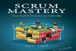 Scrum Mastery: From Good to Great Servant Leadership