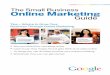 The Small Business Online Marketing Guide - Google