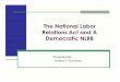 The National Labor Relations Act and A Democratic NLRB