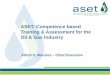 ASET: Competence based Training & Assessment for the Oil & Gas