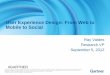 User Experience Design: From Web to Mobile to Social