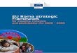 EU Roma strategic framework · need to renew and step up the commitment to Roma equality, inclusion and participation at both European and national level. A strengthened commitment