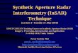 Synthetic Aperture Radar Interferometry (InSAR) Technique
