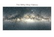 The Milky Way Galaxy - Welcome to George Mason University