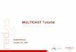 Multicast Tutorial - GARR Web Site - Home Page
