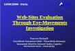 Web-Sites Evaluation Through Eye-Movements Investigation