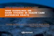The WHO Guidelines on Hand Hygiene in Healthcare (Advanced Draft
