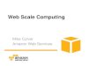 Web Scale Computing