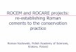ROCEM and ROCARE projects: re-establishing Roman cements to the