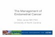 The Management ofThe Management of Endometrial Cancer