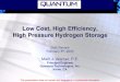 Low Cost, High Efficiency, High Pressure Hydrogen Storage
