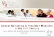Cancer Genomics and Precision Medicine in the 21st Century