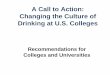 A Call to Action: Changing the Culture of Drinking at U.S. Colleges