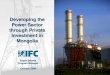 Developing the Power Sector through Private Investment in Mongolia