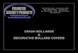 CRASH BOLLARDS DECORATIVE BOLLARD COVERS