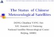 The Status of Chinese Meteorological Satellites