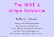 The RPKI & Origin Validation - Meet us in Phoenix Arizona for