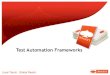 Test Automation Frameworks