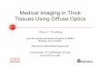 Medical Imaging in Thick Tissues Using Diffuse Optics