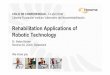 Rehabilitation Applications of Robotic Technology