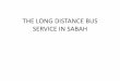THE LONG DISTANCE BUS (EXPRESS BUS) IN SABAH