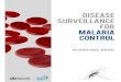 Disease surveillance for Malaria control -   -