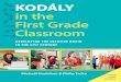 Kodály in the First Grade Classroom¡ly... · Contents viii Listening Examples for Grade 1 Concepts and Elements • 125 Lesson Planning • 127 5 Unit Plans and Lesson Plans •