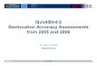 QuickBird-2: Geolocation Accuracy Assessments from 2005 and 2006